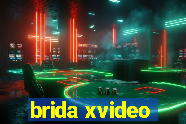 brida xvideo